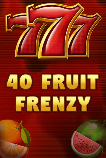 40 Fruit Frenzy в демо-режиме играть бесплатно | Азино777