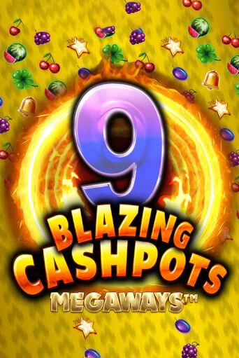 9 Blazing Cashpots Megaways в демо-режиме играть бесплатно | Азино777