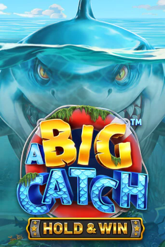 A Big Catch - Hold & Win в демо-режиме играть бесплатно | Азино777