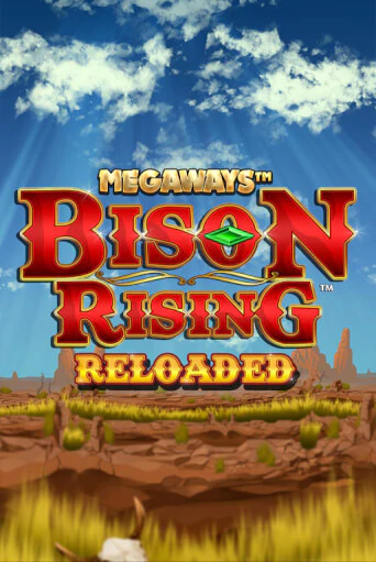 Bison Rising Reloaded Megaways в демо-режиме играть бесплатно | Азино777