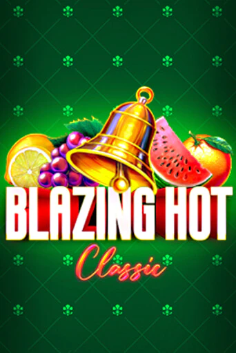 Blazing Hot Classic в демо-режиме играть бесплатно | Азино777