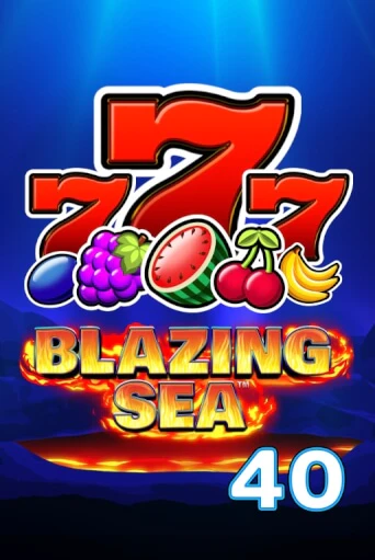 Blazing Sea 40 в демо-режиме играть бесплатно | Азино777