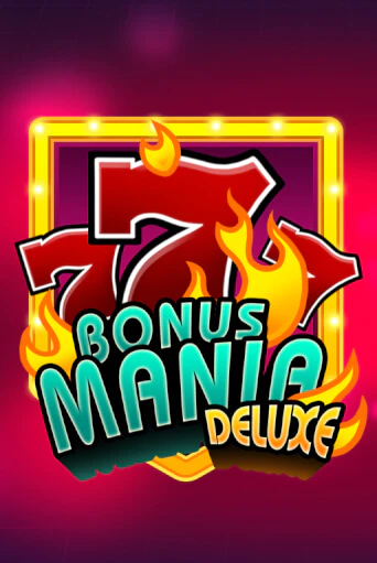 Bonus Mania Deluxe в демо-режиме играть бесплатно | Азино777