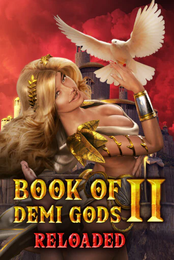 Book Of Demi Gods II Reloaded в демо-режиме играть бесплатно | Азино777