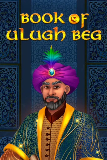 Book of Ulugh Beg в демо-режиме играть бесплатно | Азино777
