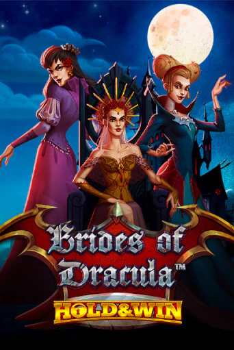 Brides of Dracula Hold & Win в демо-режиме играть бесплатно | Азино777