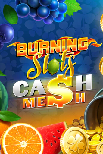Burning Slots Cash Mesh в демо-режиме играть бесплатно | Азино777