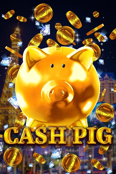Cash Pig в демо-режиме играть бесплатно | Азино777