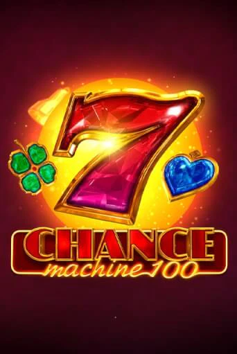 Chance Machine 100 в демо-режиме играть бесплатно | Азино777