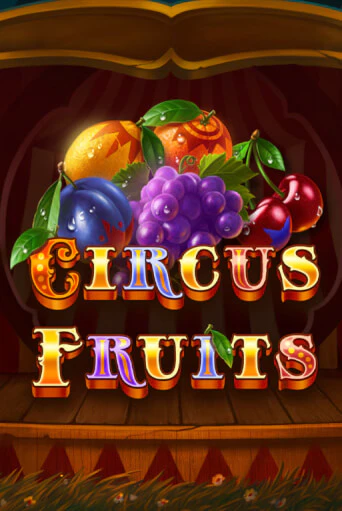 Circus Fruits в демо-режиме играть бесплатно | Азино777