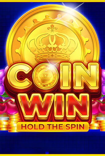 Coin Win: Hold The Spin в демо-режиме играть бесплатно | Азино777