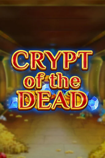Crypt of the Dead в демо-режиме играть бесплатно | Азино777