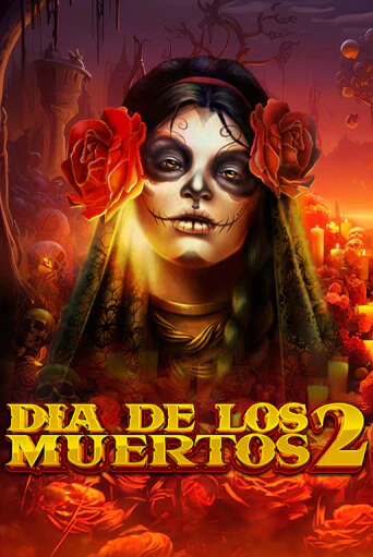 Dia de Los Muertos 2 в демо-режиме играть бесплатно | Азино777