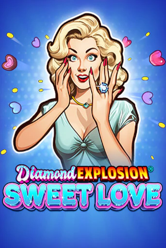 Diamond Explosion Sweet Love в демо-режиме играть бесплатно | Азино777