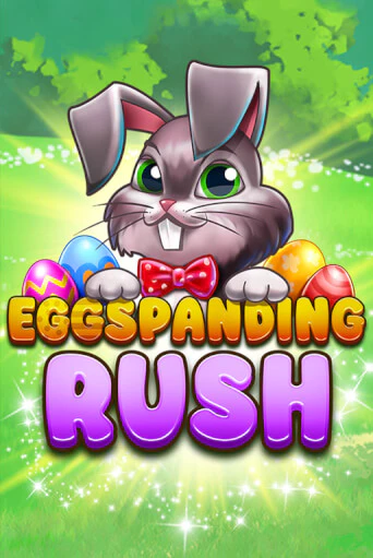 Eggspanding Rush в демо-режиме играть бесплатно | Азино777