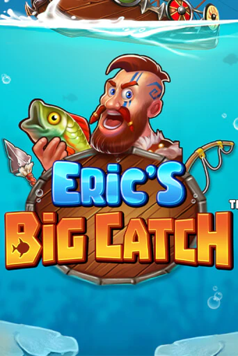 Eric’s Big Catch™ в демо-режиме играть бесплатно | Азино777