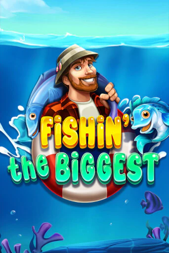 Fishin' The Biggest в демо-режиме играть бесплатно | Азино777