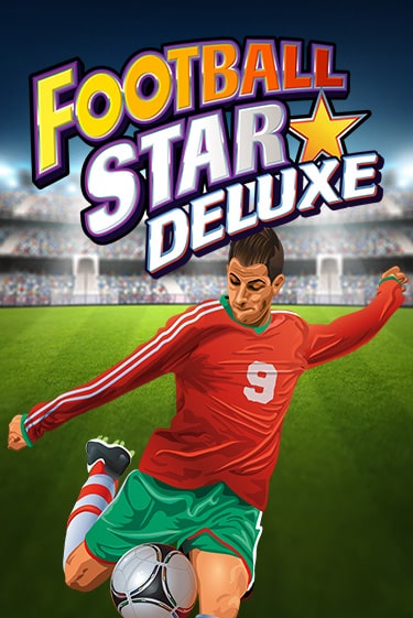 Football Star Deluxe в демо-режиме играть бесплатно | Азино777