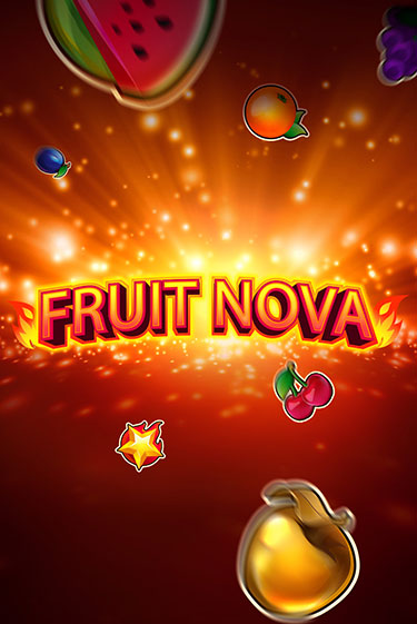 Fruit Nova в демо-режиме играть бесплатно | Азино777