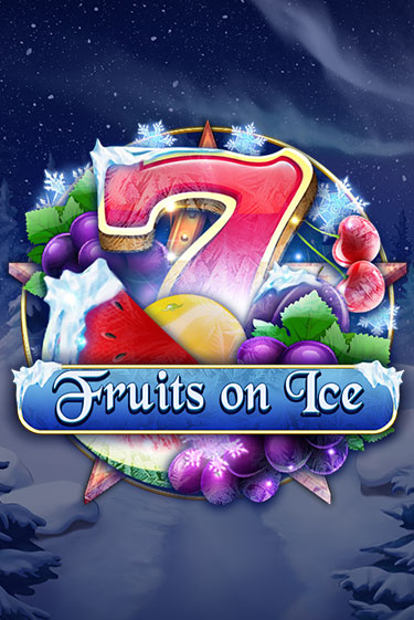 Fruits on Ice в демо-режиме играть бесплатно | Азино777