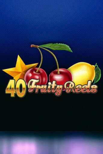 40 Fruity Reels в демо-режиме играть бесплатно | Азино777