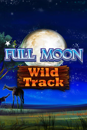 Full Moon: Wild Track в демо-режиме играть бесплатно | Азино777