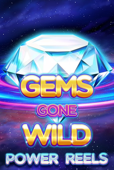 Gems Gone Wild Power Reels в демо-режиме играть бесплатно | Азино777