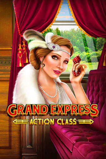Grand Express Action Class в демо-режиме играть бесплатно | Азино777