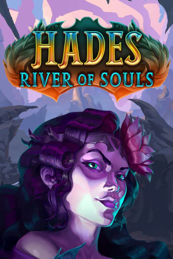 Hades River of Souls в демо-режиме играть бесплатно | Азино777