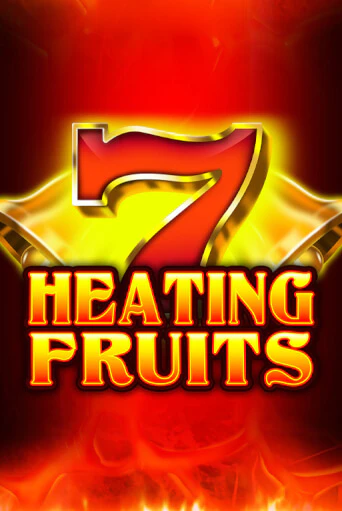 Heating Fruits в демо-режиме играть бесплатно | Азино777