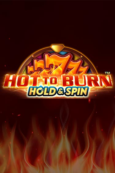 Hot to Burn Hold and Spin в демо-режиме играть бесплатно | Азино777