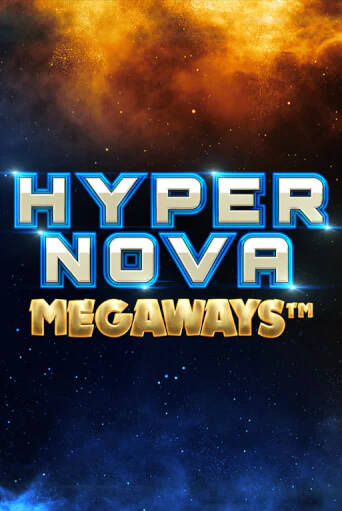 Hypernova Megaways в демо-режиме играть бесплатно | Азино777