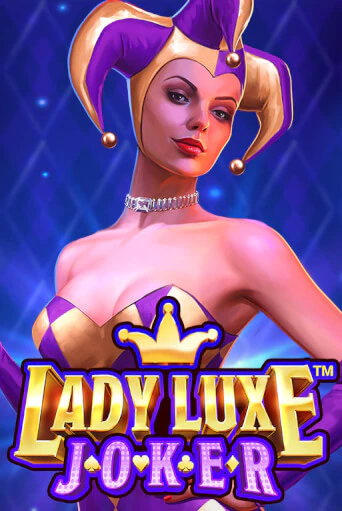 Lady Luxe Joker™ в демо-режиме играть бесплатно | Азино777