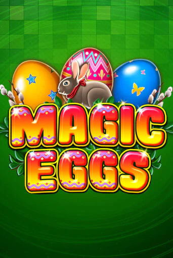 Magic Eggs в демо-режиме играть бесплатно | Азино777