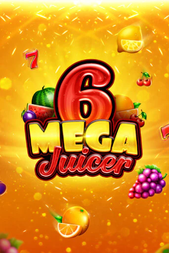 Mega Juicer 6 в демо-режиме играть бесплатно | Азино777