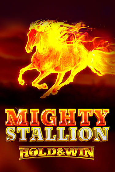 Mighty Stallion: Hold & Win в демо-режиме играть бесплатно | Азино777