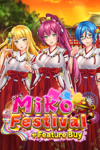 Miko Festival Feature Buy в демо-режиме играть бесплатно | Азино777