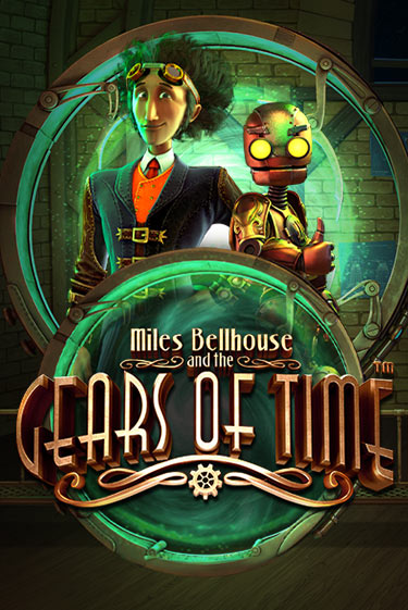 Miles Bellhouse and the Gears of Time в демо-режиме играть бесплатно | Азино777