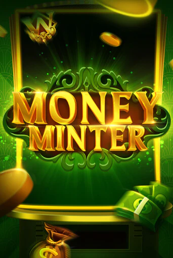 Money Minter в демо-режиме играть бесплатно | Азино777