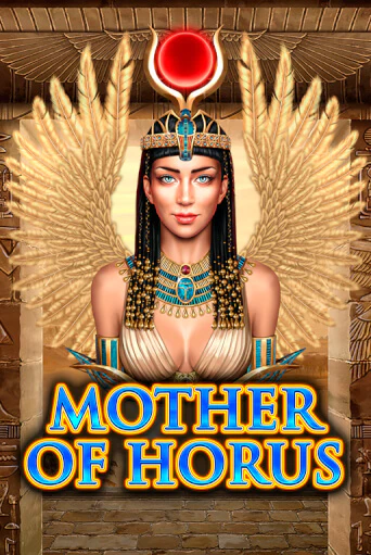 Mother of Horus в демо-режиме играть бесплатно | Азино777