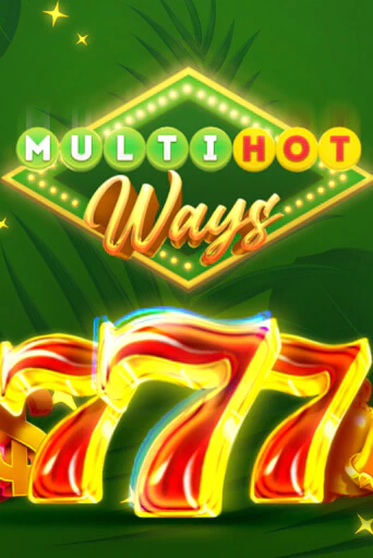 Multi Hot Ways в демо-режиме играть бесплатно | Азино777