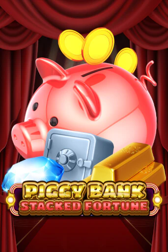 Piggy Bank - Stacked Fortune в демо-режиме играть бесплатно | Азино777