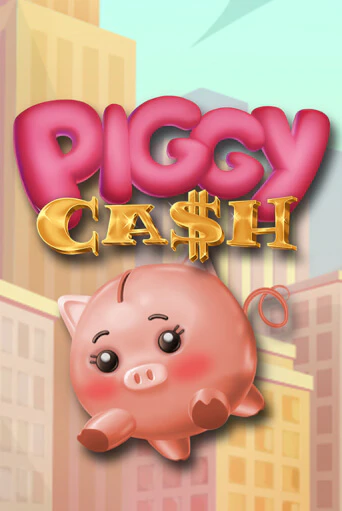 Piggy Cash в демо-режиме играть бесплатно | Азино777