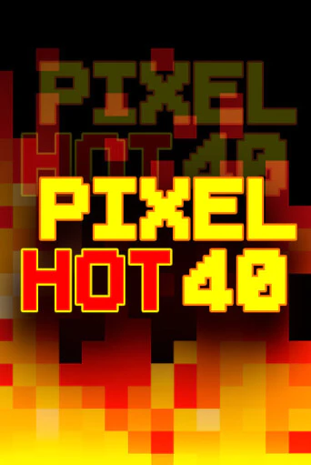 Pixel Hot 40 в демо-режиме играть бесплатно | Азино777