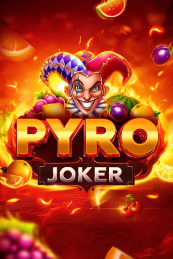 Pyro Joker в демо-режиме играть бесплатно | Азино777