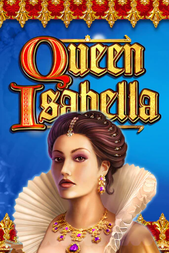Queen Isabella в демо-режиме играть бесплатно | Азино777