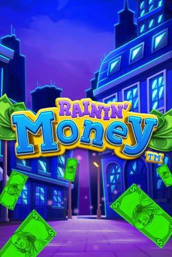 Rainin' Money в демо-режиме играть бесплатно | Азино777