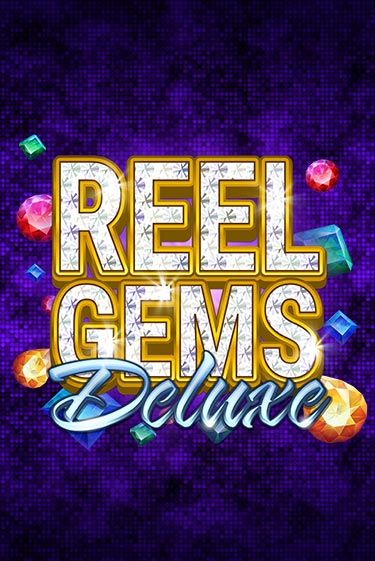 Reel Gems Deluxe в демо-режиме играть бесплатно | Азино777