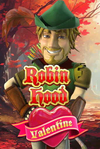 Robin Hood Valentine в демо-режиме играть бесплатно | Азино777