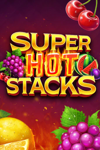 Super Hot Stacks в демо-режиме играть бесплатно | Азино777